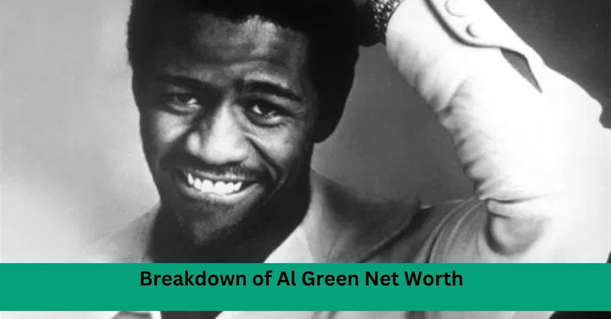 Breakdown of Al Green Net Worth