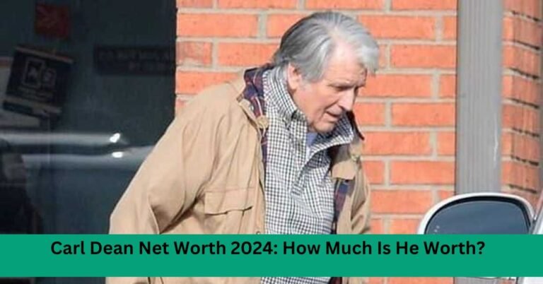 Carl Dean Net Worth 2024: How Much Is He Worth?